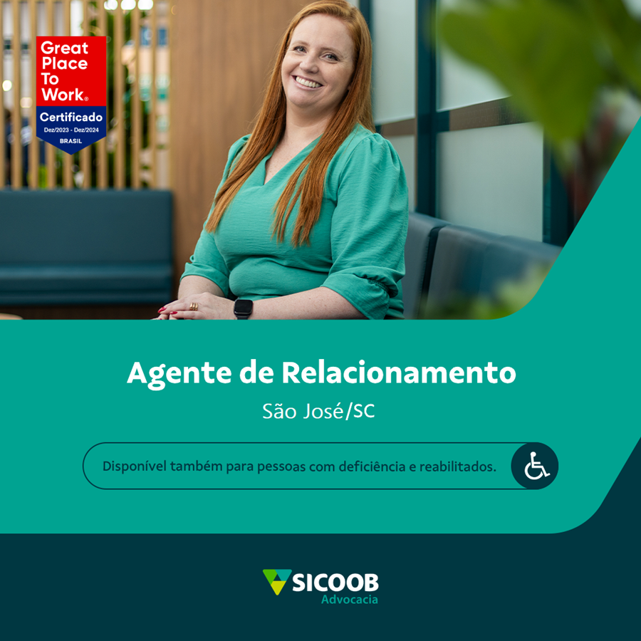 Agente de Relacionamento - Vaga disponível também para pessoas com deficiência e reabilitados.
